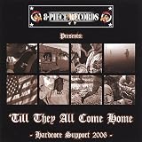 'till They All Come Home-Hardcore Support 2006