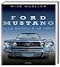 Ford Mustang: Alle Modelle ab 1964