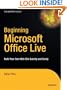 Beginning Microsoft Office Live: Build Your Own Web Site Quickly and Easily (Expert's Voice)