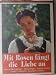 Mit Rosen f�ngt die Liebe an