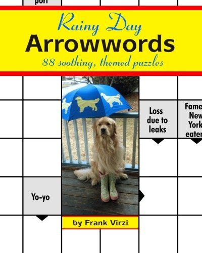 Rainy Day Arrowwords: 88 Soothing, Themed Puzzles