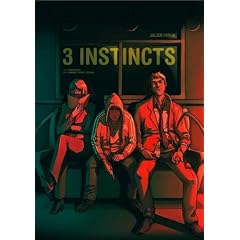 Trois Instincts