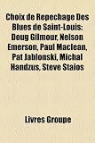 Choix de Rep Chage Des Blues de Saint-Louis: Paul MacLean, Konstantin Chafranov, Vladimir Tarassenko, Alain Vigneault, Gord Donnelly CHAGE