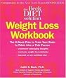 Beck Diet Solution Weight Loss Workbook: The 6-week Plan to Train Your Brain to Think Like a Thin Person