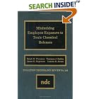 Minimizing Employee Exposure to Toxic Chemical Releases (Pollution Technology Review) by  Ralph W. Plummer, Terrence J. Stobbe, James E. Mogensen, and Luanne K. Jeram