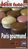 Revue Petit Futé (Le)  / Le Petit Futé Paris gourmand
