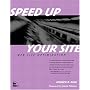 Speed Up Your Site: Web Site Optimization by Andrew B. King