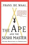 The Ape and the Sushi Master