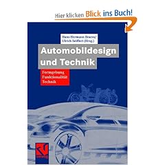 Automobildesign und Technik: Formgebung, Funktionalit�t, Technik (ATZ/MTZ-Fachbuch)