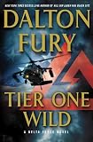 Tier One Wild: A Delta Force Novel
