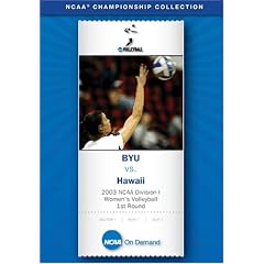 2003 NCAA Division I Women's Volleyball 1st Round - BYU vs. Hawaii