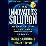 H&ouml;rbuch The Innovator's Solution: Creating and Sustaining Successful Growth