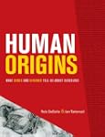 Human Origins: What Bones and Genomes...
