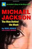 Michael Jackson: The Man behind the Mask