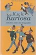 K.u.K. Kuriosa. Anekdoten unter dem Doppeladler