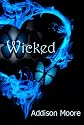 Wicked (Celestra Series Book 4)