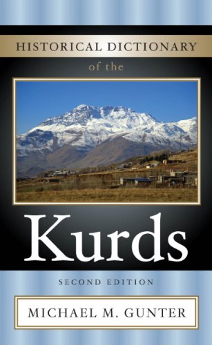 Historical Dictionary of the Kurds (Historical Dictionaries of Peoples and Cultures)
