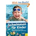 Schwimmen f�r Kinder: Kreatives Wasserspiel und fr�hes Schwimmenlernen im Alter von 3-5 Jahren