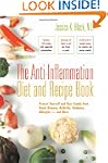 The Anti-Inflammation Diet and Recipe...