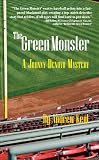 The Green Monster: A Johnny Denovo Mystery (The Johnny Denovo Mysteries)
