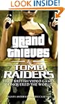Grand Thieves & Tomb Raiders: How Bri...