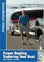 Trailering Your Boat, Instructional Video, Show Me How Videos