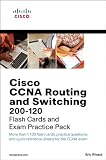 Cisco CCNA routing and switching 200-120. Flash cards and exam practice pack
