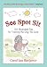 Books : See Spot Sit: 101 Illustrated Tips for Training the Dog You Love