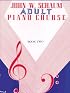 Schaum Adult Piano Course / Book 2 (John W. Schaum Adult Piano Course)
