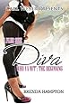 A Plus Size Diva: Who Ya Wit': The Beginning (Urban Books)