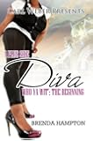 A Plus Size Diva: Who Ya Wit': The Beginning (Urban Books)