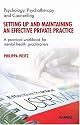 Setting Up and Maintaining an Effective Private Practice: A Practical Workbook for Mental Health Practitioners