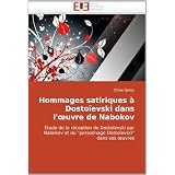 Hommages Satiriques � Dosto�evski dans l'oeuvre de Nabokovpar Chlo� Deroy