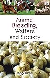 Animal breeding, welfare and society