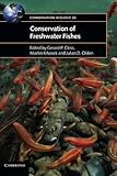 Conservation of freshwater fishes