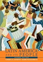 Latin America and Its People, Combined Volume (2nd Edition) (MySearchLab Series 15% off)