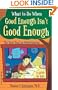 What to Do When Good Enough Isn't Good Enough: The Real Deal on Perfectionism: A Guide for Kids