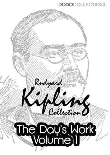 The Day's Work: Volume 1 (M. M. Mangasarian Collection)