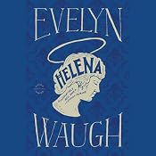 Helena | [Evelyn Waugh]