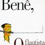 Bene O Flautista