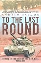 To The Last Round