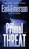 Primal Threat: A Novel