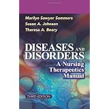 Diseases and Disorders: A Nursing Therapeutics Manual (Paperback)
