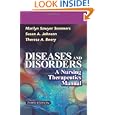 Diseases And Disorders: A Nursing Therapeutics Manual by Marilyn Sawyer Sommers, Susan A., Ph.D. Johnson, and Theresa A.