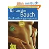 Ran an den Bauch. Das Ern�hrungsprogramm (GU Ratgeber Gesundheit)