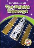 Hubble Telescope, The (Blastoff! Readers: Exploring Space) Hubble Telescope, The (Blastoff! Readers: Exploring Space)