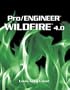 Pro/ENGINEER Wildfire(TM) 4.0