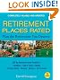 Retirement Places Rated: What You Need to Know to Plan the Retirement You Deserve (Places Rated series)