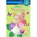 Barbie (Thumbelina) (Step into Reading. Step 2) (Media Tie-In) (Paperback)
