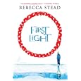 First Light by  Rebecca Stead